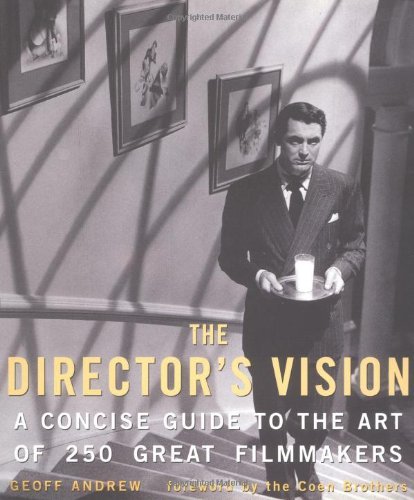 Andrew/Director's Vision: A Concise Guide To The Art
